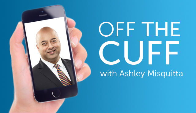 Off the cuff with Ashley Misquitta